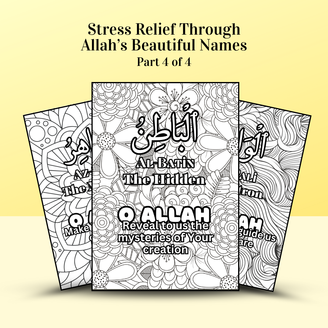 Stress Relief Through Allah's Beautiful Names - Adult Edition