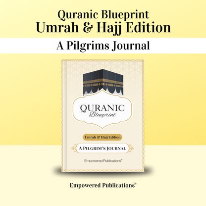 Quranic Blueprint - Umrah & Hajj Edition (A6 Size)