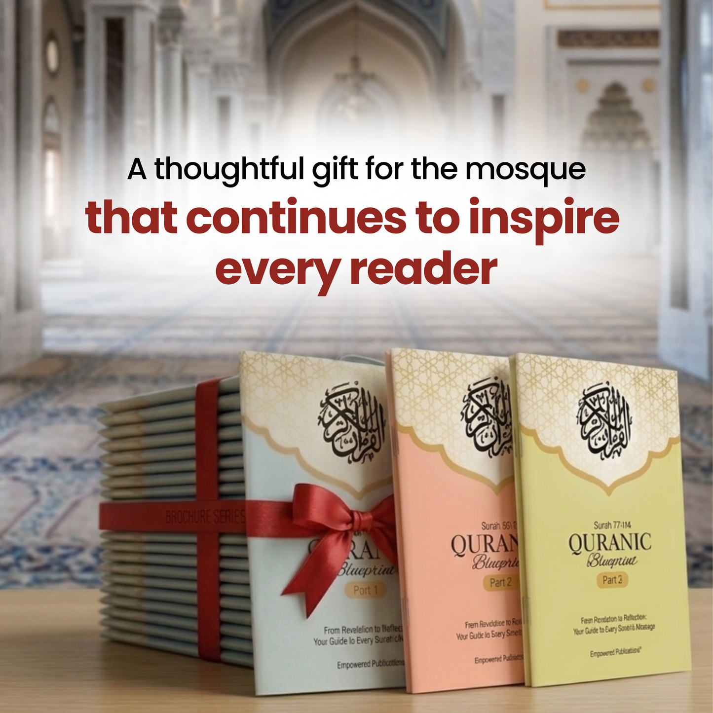 Quranic Blueprint Bulk Sets: Perfect for Gifts, Weddings, Schools & Sadaqah Jariyah