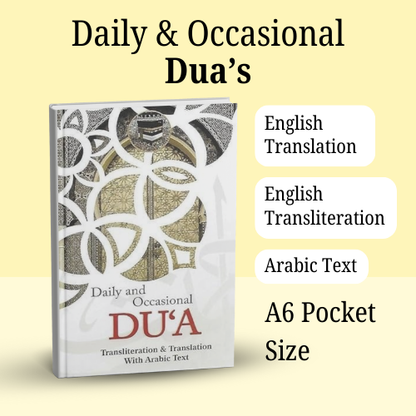 Daily and Occasional Dua's - (A6 Pocket Size) English Transliteration | Translation | Arabic Text